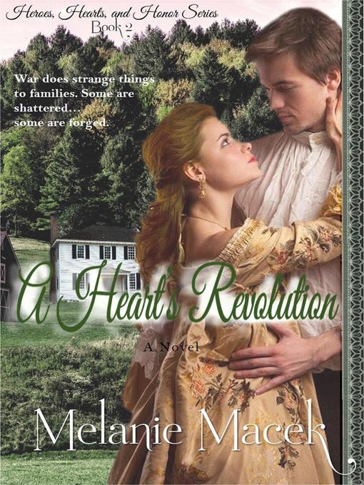 Title details for A Heart's Revolution by Melanie Macek - Available